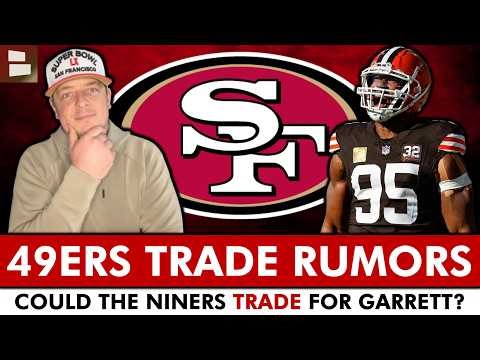 WOW...A 49ers Trade For Myles Garrett Just Became A Real Possibility
