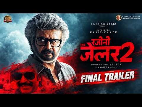 RAJINI THE JAILER 2 Hindi Trailer (NEW) | Superstar Rajinikanth | Nelson | Anirudh | In Cinemas Now