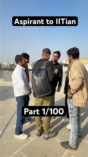 PART 1/247: Aspirant to IITian Series #iitjee #motivation