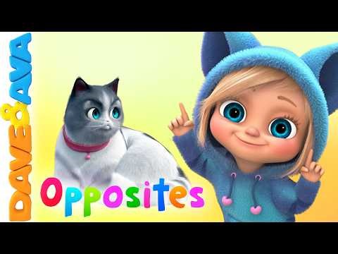 🤩 Opposites for Kids | Nursery Rhymes Educational Songs for Toddlers | Dave and Ava 🤩