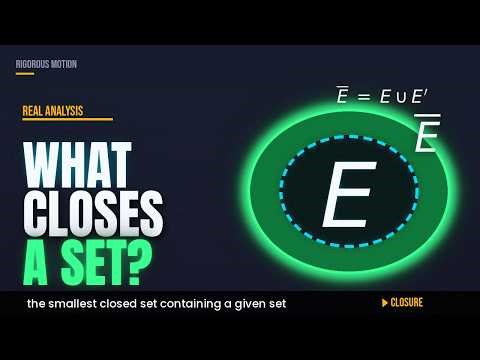 What actually closes a set? | Closure explained