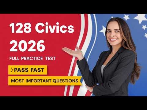 USCIS New 128 Civics Questions And Answers Official 2026 Version | US Citizenship Interview 2026