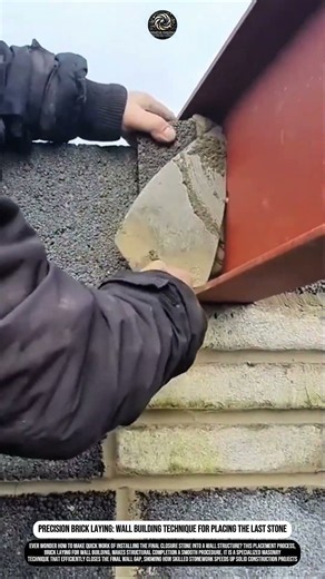 Bricklayer works: Wall Building Technique- Place the Last Stone #innovation #worktool #process