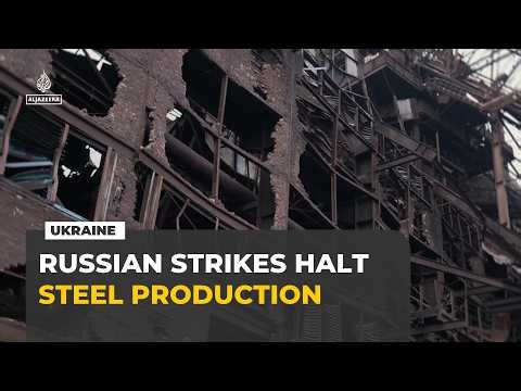 Inside Ukraine’s steel plant hit by Russian attacks