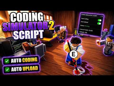 [NEW] Coding Simulator 2 Script! | Auto Upload, Auto Coding | PC & MOBILE!