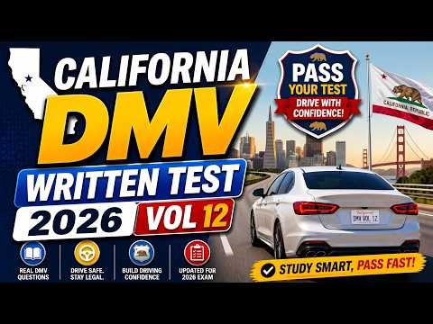 California DMV Written Test 12 | 50 Real Test Questions | California DMV Permit Test 2026