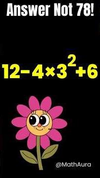 BODMAS vs PEMDAS 😱 12 − 4×3² + 6 | Why 78 Is WRONG #pemdas #maths #mathpuzzle