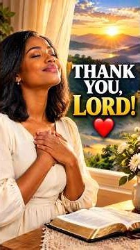 🙏 Powerful Morning Prayer of Thanksgiving | Thank God for a New Day