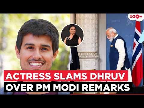 Dhruv Rathee gets SLAMMED by THIS Actress over remarks on PM Modi during Norway Press incident
