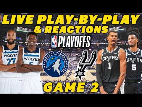 Minnesota Timberwolves vs San Antonio Spurs Game 2 | Live Play-By-Play & Reactions