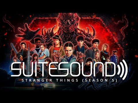 Stranger Things (Season 5) - Ultimate Soundtrack Suite | Kyle Dixon & Michael Stein