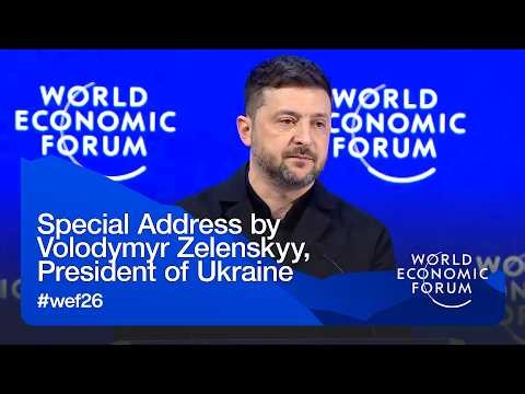 Special Address by Volodymyr Zelenskyy, President of Ukraine | WEF Annual Meeting 2026