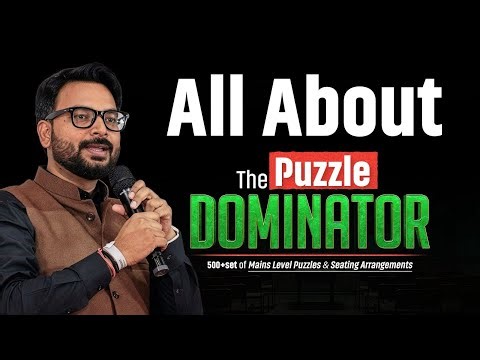 All About The PUZZLE DOMINATOR 🔥 | 500+ Mains Level Puzzles | By Saurav Sir