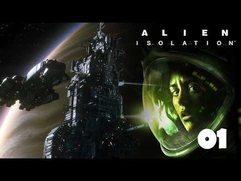 Alien Isolation | #01