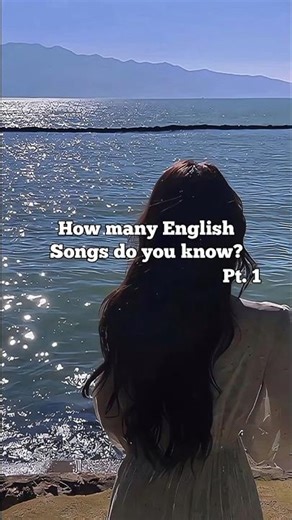 HOW MANY ENGLISH SONGS DO YOU KNOW ✨🎀