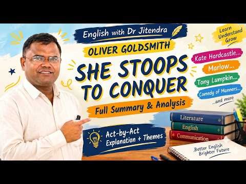 She Stoops to Conquer BA English | Full Summary in Hindi | Oliver Goldsmith | Important Questions