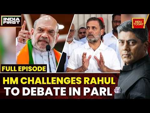 India First: CEC Impeachment Row | PM Modi Slams Anarchy, Shah Challenges Oppn To Parliament Debate