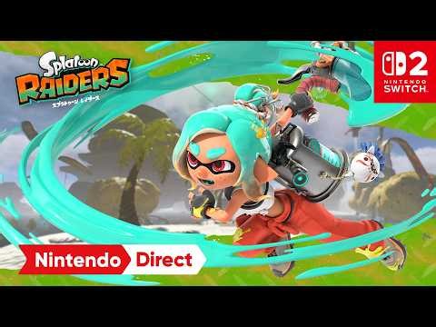 スプラトゥーン レイダース [Nintendo Direct 2026.6.9]