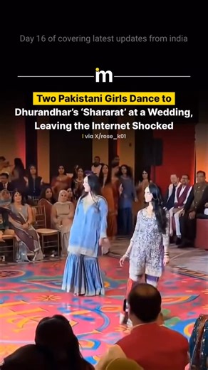 Mostly bharat 🇮🇳 on Instagram: "Two Pakistani girls set the wedding stage on fire with their graceful yet energetic dance to Dhurandhar’s “Shararat”, turning a joyful celebration into a viral internet moment. Their effortless expressions, perfect coordination, and confidence instantly grabbed attention, sparking surprise, admiration, and massive online chatter. From wedding vibes to cross-border music love, the clip proves how dance and art break boundaries and connect audiences everywhere — l