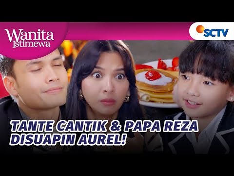 GEMES!! Aurel Suapin Tante Cantik dan Papa Reza | Wanita Istimewa - Episode 131