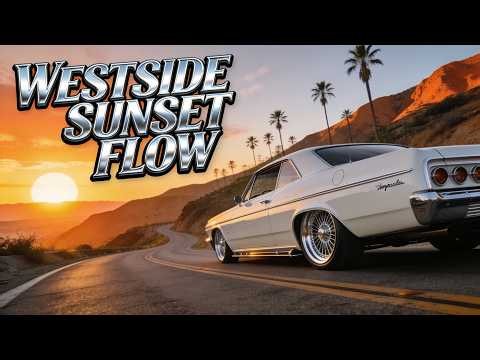 🌅 Westside Sunset Flow | Snoop Dogg, Too $hort & DJ Quik Style Smooth G-Funk Mountain Cruise
