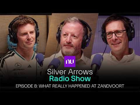 What Really Happened at Zandvoort, Nu Silver Arrows Radio Show, Episode 8