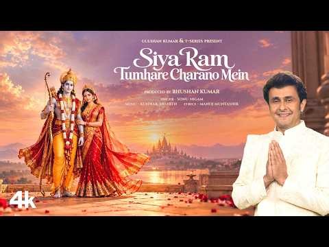 Siya Ram Tumhare Charano Mein: Sonu Nigam | Manoj Muntashir | Kunwar Anshith