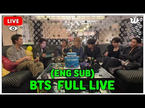 🔴[ENG SUB] BTS FULL Weverse Live (26.05.2026) Jin, Suga, J-Hope, RM, Jimin, V, Jungkook Live