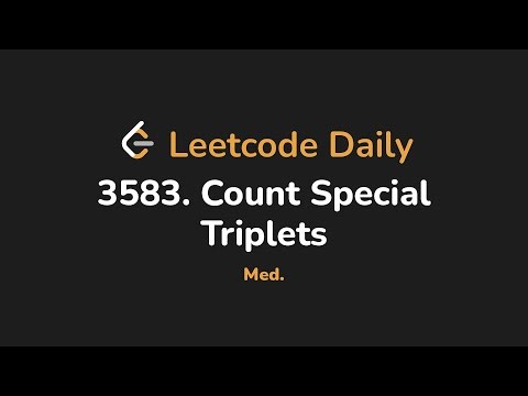 3583. Count Special Triplets | Leetcode Daily - Python