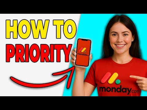 How To Build A Priority System In Monday.com (Clear Task Focus 2026)