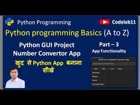Number Converter App in Python | Part - 3 Final | Decimal, Binary, Octal & Hexadecimal Converter