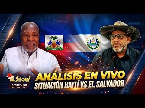 DESDE HAITÍ Y LA FRONTERA: La Verdad del Conflicto que Enfrenta a El Salvador y Haití | ESM