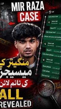 MIR RAZA CASE: Fiancée’s Messages, SMS & Calls Timeline | What Happened That Night? | #mirrazacase
