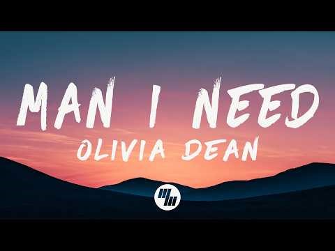 Olivia Dean - Man I Need (Lyrics)