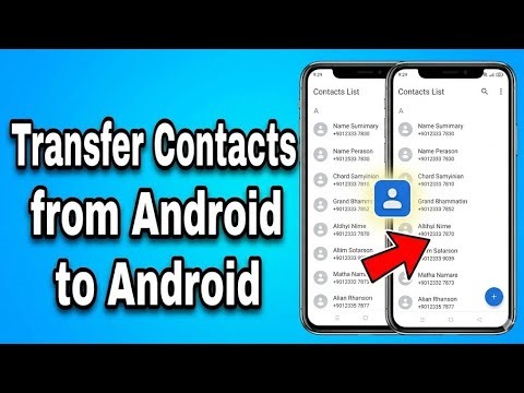 How to Transfer Contacts from Android to Android (full guide)