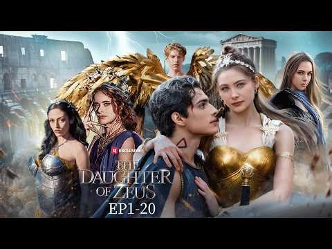 The Daughter of Zeus EP1-20 | New Release | ReelShort