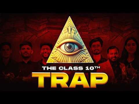 The Class 10th TRAP⚠️