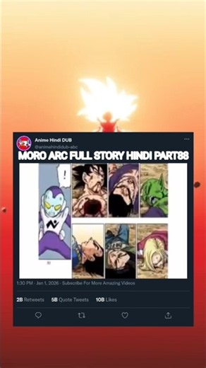 MORO ARC FULL STORY HINDI PART88 #shorts #shortsviral #dragonball