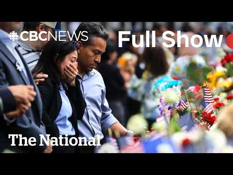 CBC News: The National | America, Canada mark 25 years since 9/11