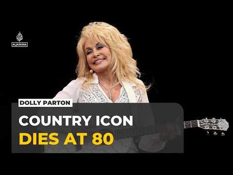 Country music legend Dolly Parton dies at 80