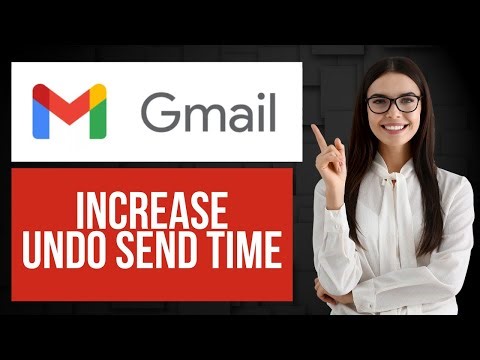 How to Increase Undo Send Time on Gmail | Cancel Sent Emails
