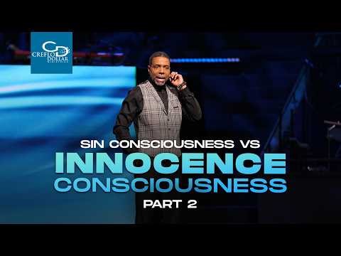 "Sin Consciousness vs.Innocence Consciousness Pt. 2" - Episode 6