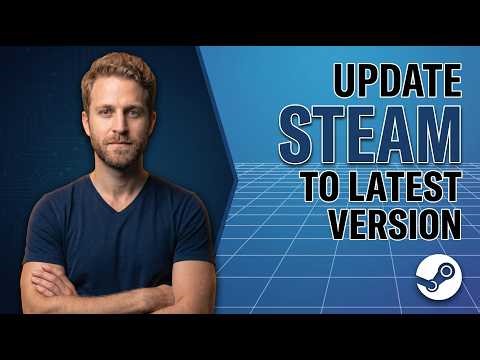 How To Update Steam To Latest Version (Easy Guide)