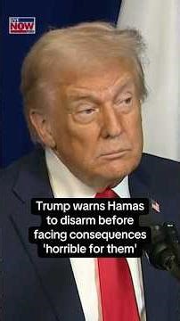 Trump warns Hamas to disarm