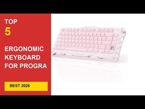 Best Ergonomic Keyboard For Programming in 2026 - Expert Reviews in 2026