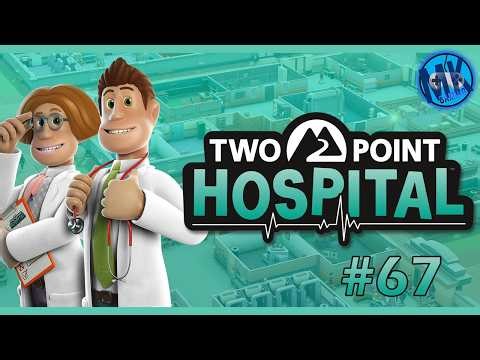 Let’s Play Two Point Hospital Part 67 - No Deaths Award