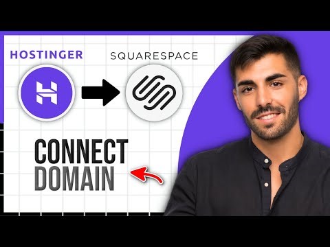 How to Connect Hostinger Domain to Squarespace (Step-by-Step Guide) 2026