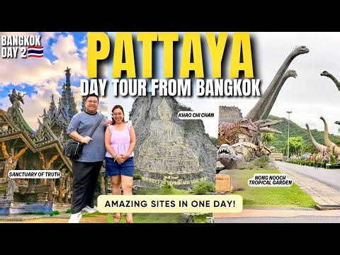 First Time in Pattaya, Thailand! 🇹🇭 Day Trip from Bangkok + 1-Day Itinerary ✨