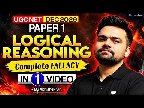 UGC NET Dec 2026 Paper 1 Logical Reasoning | All Fallacies in One Class | Abhishek Kaushik