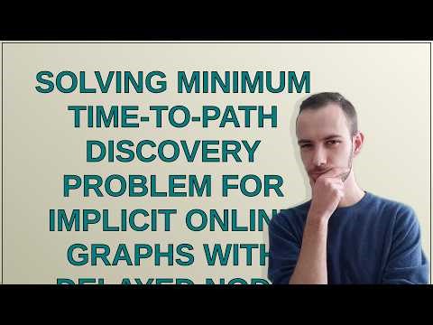 Codereview: Solving minimum time-to-path discovery problem for implicit online graphs with delaye...